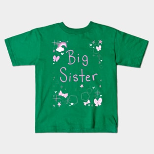 Big Sister! Kids T-Shirt